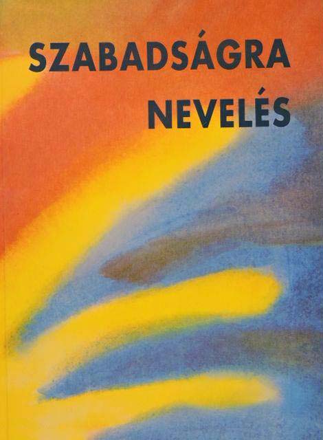 Frans Carlgren: Szabadságra nevelés